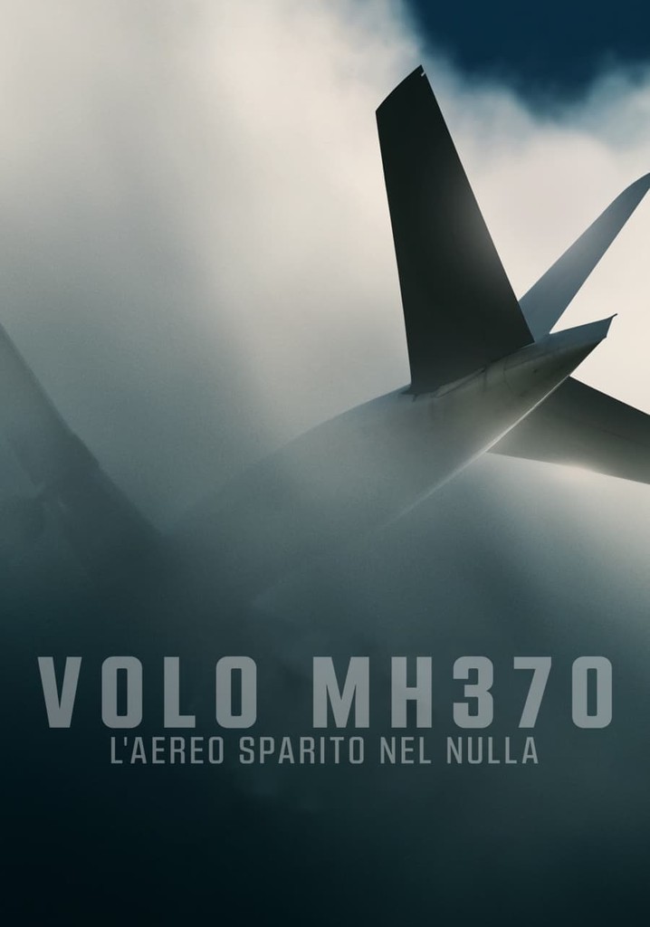 Volo MH370 l'aereo sparito nel nulla streaming online